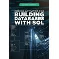 thumbnail image 1 of Code Creator: Coding Activities for Building Databases with SQL (Paperback), 1 of 1