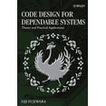 thumbnail image 1 of Code Design for Dependable Systems: Theory and Practical Applications, (Hardcover), 1 of 1