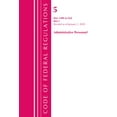 thumbnail image 1 of Code of Federal Regulations, Title 05 Administrative Personnel: Code of Federal Regulations, Title 05 Administrative Personnel 1200-End, Revised as of January 1, 2020 : Part 1 (Paperback), 1 of 1