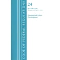 thumbnail image 1 of Code of Federal Regulations, Title 24 Housing and Urban Development: Code of Federal Regulations, Title 24 Housing and Urban Development 500-699, Revised as of April 1, 2020 (Paperback), 1 of 1
