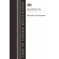 thumbnail image 1 of Code of Federal Regulations, Title 40 Pr Code of Federal Regulations, Title 40 Protection of the Environment 63.600-63.1199, Revised as of July 1, 2023, (Paperback), 1 of 1