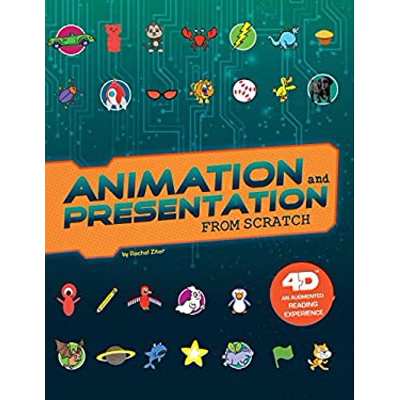 Pre-Owned Animation and Presentation from Scratch: 4D an Augmented Reading Experience (Hardcover) 1515766594 9781515766599