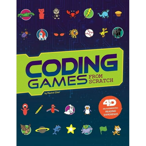 Code It Yourself 4D: Coding Games from Scratch: 4D an Augmented Reading Experience (Hardcover)