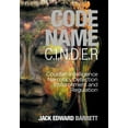 thumbnail image 1 of Code Name: C.I.N.D.E.R.: Counter-Intelligence Narcotics Detection Enforcement and Regulation (Hardcover), 1 of 1