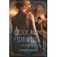 thumbnail image 1 of Code Name Edelweiss (Paperback), 1 of 1