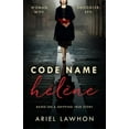 thumbnail image 1 of Pre-Owned Code Name Hélène : Inspired by the gripping true story of World War 2 spy Nancy Wake (Paperback) 1472275365 9781472275363, 1 of 1