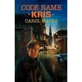 thumbnail image 1 of Code Name Kris, (Paperback), 1 of 1