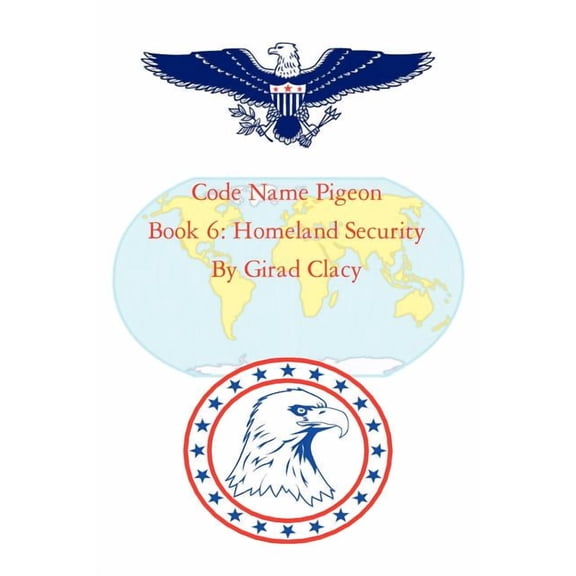 Code Name Pigeon: Book 6: Homeland Security (Paperback)
