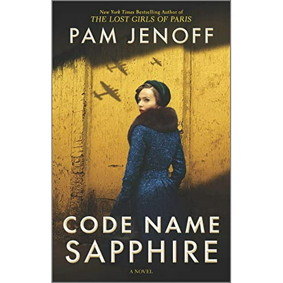 Pre-Owned Code Name Sapphire: A World War 2 Novel (Paperback) 0778387097 9780778387091