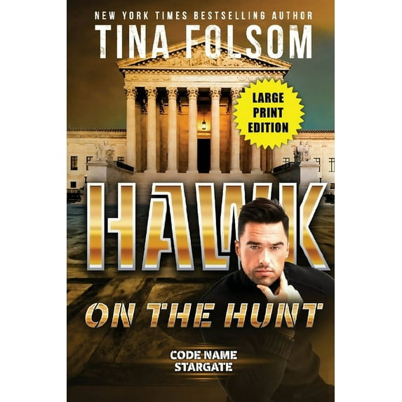 Code Name Stargate Hawk on the Hunt (Code Name Stargate #5) (Large Print Edition), Book 5, (Paperback)