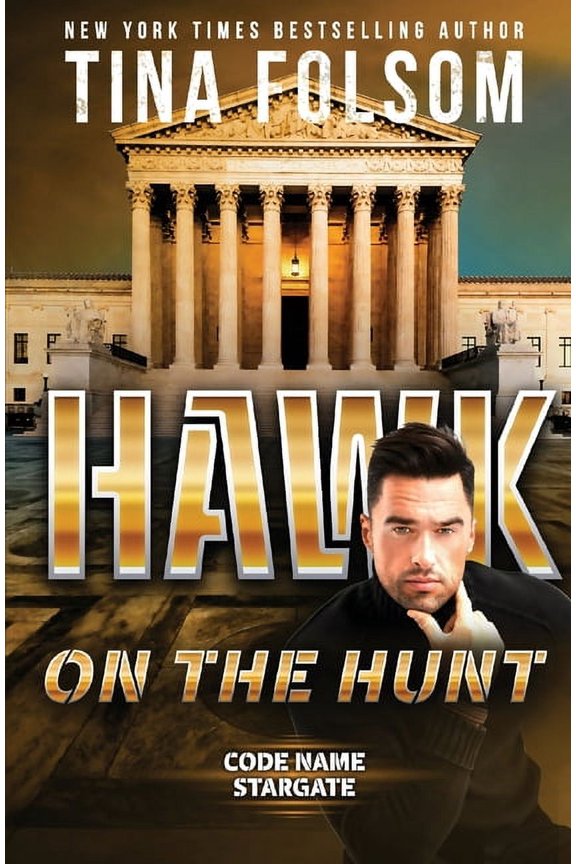 Code Name Stargate Hawk on the Hunt (Code Name Stargate #5), Book 5, (Paperback)