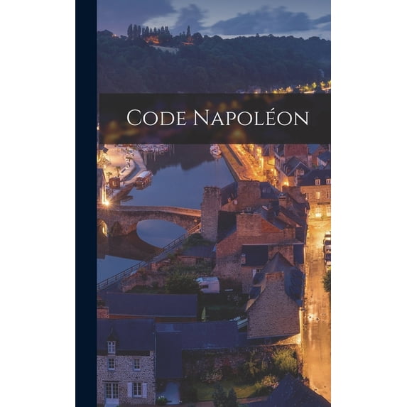 Code Napoléon (Hardcover)