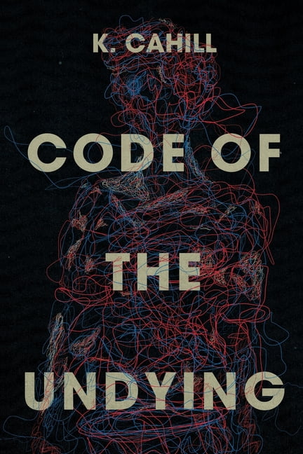Undying Code Code of the Undying, (Paperback) - Walmart.com