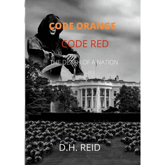 Code Orange - Code Red: The Death of a Nation (Paperback)