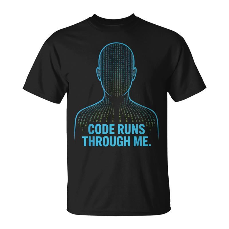 Code Runs Through Me Cool Programmer Binary Code TShirt - Walmart.com