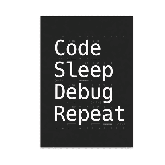 Code Sleep Debug Repeat - Programmer Minimalist Wall Art - 13x19 Poster Print