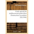 thumbnail image 1 of Code Spécial Des Établissements Particuliers d'Instruction Secondaire (Paperback), 1 of 1