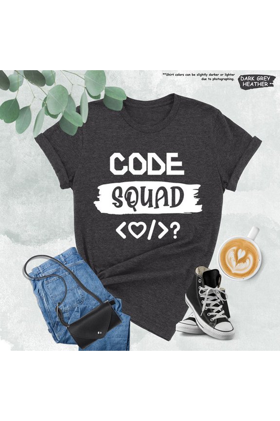 Code Squad Technology Teacher Programmer Computer Engineering Coder T-Shirt