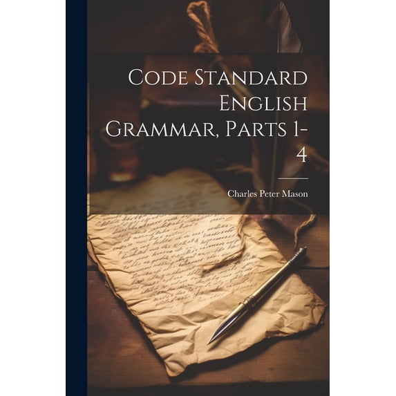 Code Standard English Grammar, Parts 1-4 (Paperback)