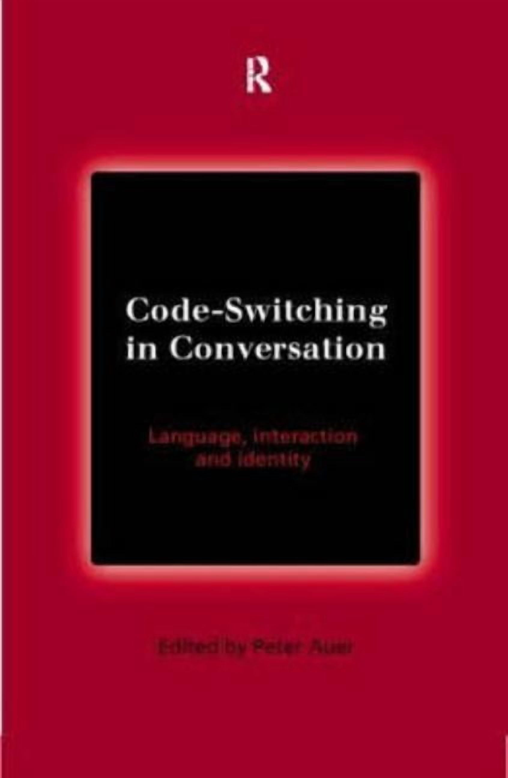Code-Switching in Conversation: Language, Interaction and Identity ...