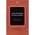 thumbnail image 1 of Code-Switching in Conversation: Language, Interaction and Identity, (Paperback), 1 of 1