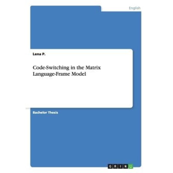 Code-Switching in the Matrix Language-Frame Model