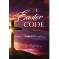 thumbnail image 1 of Pre-Owned The Easter Code: A 40-Day Journey to the Cross (a 40-Day Lenten Devotional) (Paperback) by O S Hawkins, 1 of 1