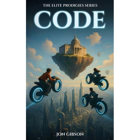 Code: The Elite Prodigies Series, (Hardcover)