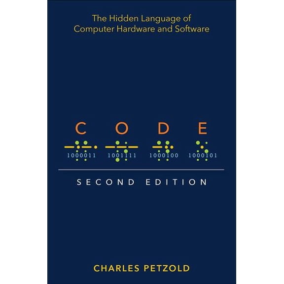 Pre-Owned Code: The Hidden Language of Computer Hardware and Software Paperback