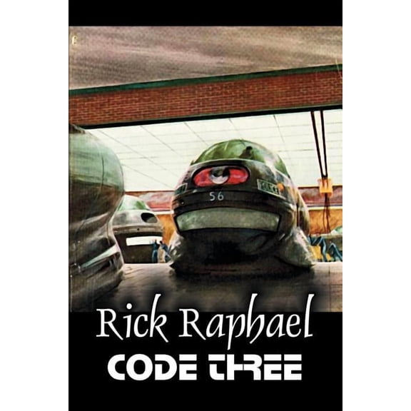 Code Three by Rick Raphael, Science Fiction, Adventure, (Paperback)