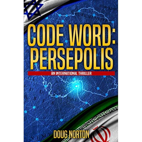 Pre-Owned Code Word: Persepolis: An International Thriller Paperback Doug Norton