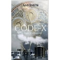 thumbnail image 1 of Code-X: The saga of a legend, (Paperback), 1 of 1