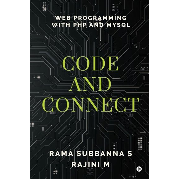 Code and Connect: Web Programming with PHP and MySQL, (Paperback)