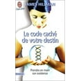 thumbnail image 1 of Pre-Owned Code cache de votre destin (Le): PRENDRE EN MAIN SON EXISTENCE Paperback, 1 of 1