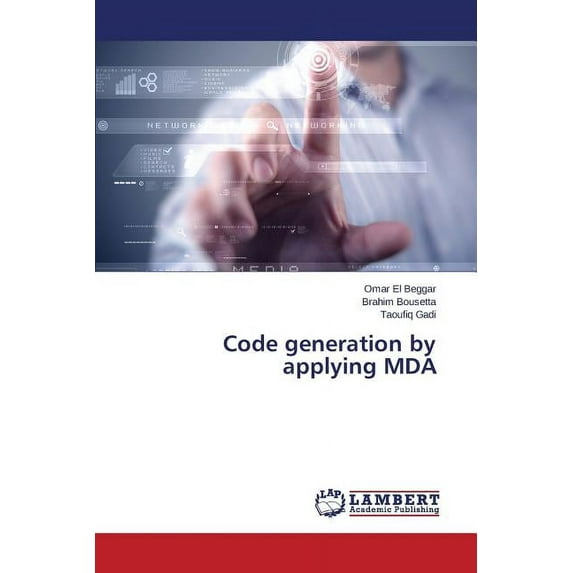 Code generation by applying MDA (Paperback)