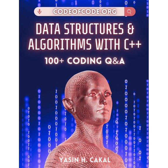 Code of Code Data Structures and Algorithms with C++: 100+ Coding Q&A, (Paperback)