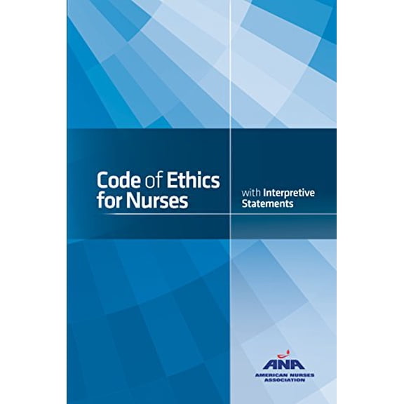 Pre-Owned Code of Ethics for Nurses with Interpretive Statements (Paperback) 1558105999 9781558105997