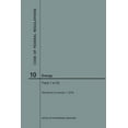 thumbnail image 1 of Code of Federal Regulations: Code of Federal Regulations Title 10, Energy, Parts 1-50, 2018 (Paperback), 1 of 1