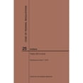 thumbnail image 1 of Pre-Owned Code of Federal Regulations Title 25, Indians, Parts 300-End, 2019, 9781640245716, 1640245715, Paperback, 2019 ed. edition, 1 of 1