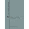 thumbnail image 1 of Code of Federal Regulations: Code of Federal Regulations Title 40, Protection of Environment, Parts 60 (60. 1-60.499), 2018 (Paperback), 1 of 1