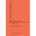 thumbnail image 1 of Code of Federal Regulations: Code of Federal Regulations Title 5, Administrative Personnel Parts 1-699, 2017 (Paperback), 1 of 1