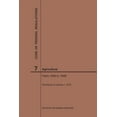 thumbnail image 1 of Code of Federal Regulations: Code of Federal Regulations Title 7, Agriculture, Parts 1940-1949, 2019 (Paperback), 1 of 1