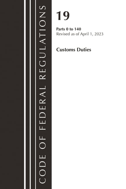 Cu Code Code of Federal Regulations, Title 19 Cu Code of Federal Regulations ...