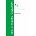 thumbnail image 1 of Code of Federal Regulations Title 42, Volume 2, October 1, 2015 (Paperback), 1 of 1