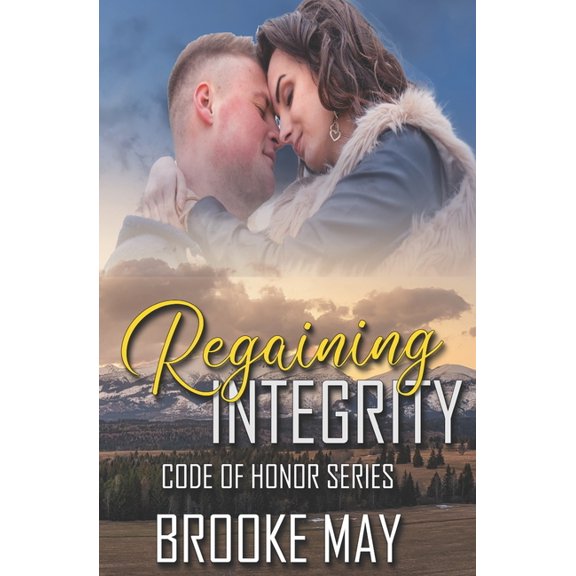 Code of Honor Regaining Integrity, Book 4, (Paperback)