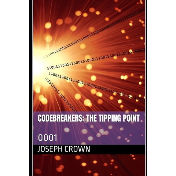 Codebreakers: The Tipping Point: 0001, (Paperback)
