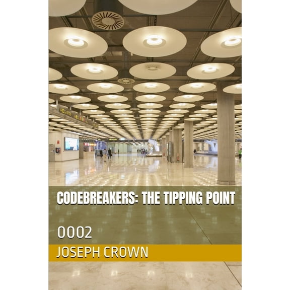 Codebreakers: The Tipping Point: 0002, (Paperback)