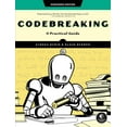 thumbnail image 1 of Codebreaking: A Practical Guide, (Paperback), 1 of 1