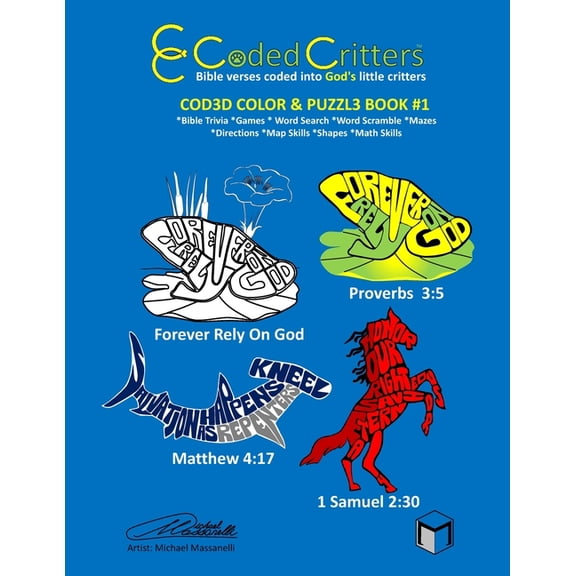 Coded Critters Activity Book Coded Critters Activity Book #1: Bible verses coded into God's little critters, Book 1, (Paperback)