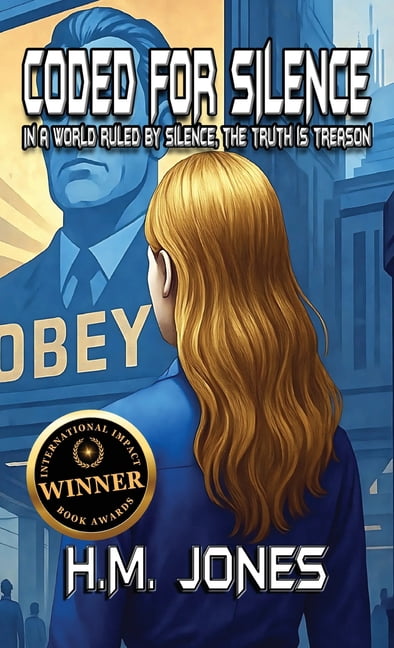 Coded For Silence: When A World Ruled By Silence, The Truth Is Treason, (Hardcover)
